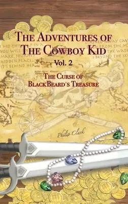 A cowboy kölyök kalandjai - 2. kötet - The Adventures of the Cowboy Kid - Vol. 2