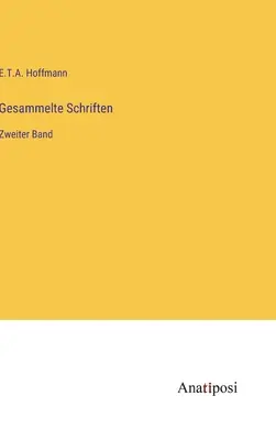 Gesammelte Schriften: Zweiter Band