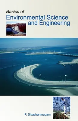 A környezettudomány és a környezetmérnöki tudományok alapjai - Basics of Environmental Science and Engineering