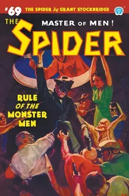 A Pók #69: A szörnyemberek uralma - The Spider #69: Rule of the Monster Men