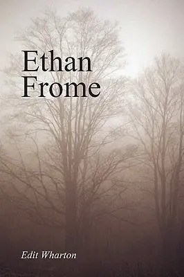 Ethan Frome, nagynyomtatású kiadás - Ethan Frome, Large-Print Edition