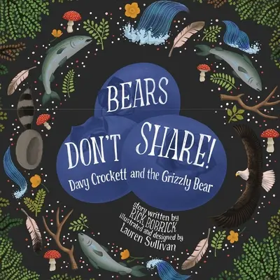 A medvék nem osztoznak - Bears Don't Share