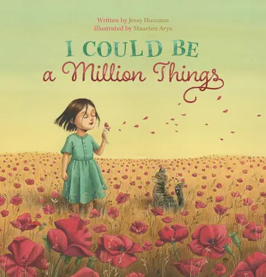 Millió dolog lehetnék - I Could Be a Million Things