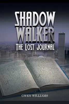 Stínový chodec: Ztracený deník - Shadow Walker: The Lost Journal