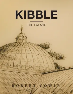 Kibble: A palota - Kibble: The Palace