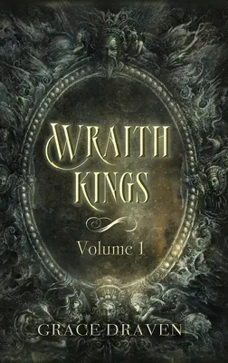 Wraith Kings, 1. kötet - Wraith Kings, Volume 1