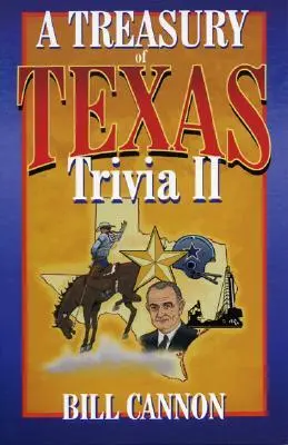 A texasi kvízek kincstára II - Treasury of Texas Trivia II