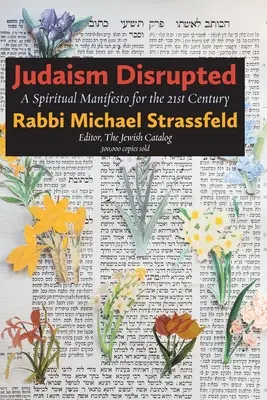 Judaism Disrupted: Spirituális kiáltvány a 21. századnak - Judaism Disrupted: A Spiritual Manifesto for the 21st Century