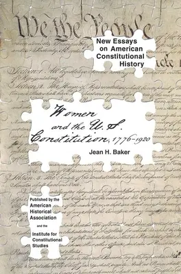 A nők és az amerikai alkotmány: 1776-1920 - Women and the U.S. Constitution: 1776-1920