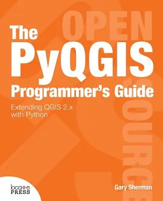 A Pyqgis programozói útmutató - The Pyqgis Programmer's Guide