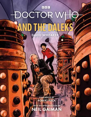 Doctor Who és a dalekok (illusztrált kiadás) - Doctor Who and the Daleks (Illustrated Edition)