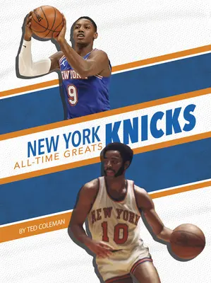 New York Knicks Minden idők legjobbjai - New York Knicks All-Time Greats