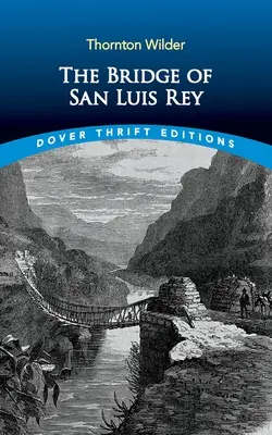 A San Luis Rey hídja - The Bridge of San Luis Rey