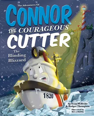 Connor, a bátor vágó kalandjai: A vakító hóvihar - The Adventures of Connor the Courageous Cutter: The Blinding Blizzard