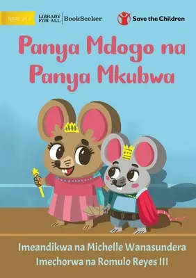 Kis egér és a nagy egerek - Panya Mdogo na Panya Mkubwa - Little Mouse and the Big Mice - Panya Mdogo na Panya Mkubwa