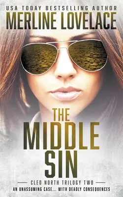 A középső bűn: A Military Thriller - The Middle Sin: A Military Thriller