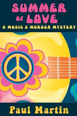 A szerelem nyara: A Music & Murder Mystery - Summer of Love: A Music & Murder Mystery