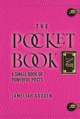 A zsebkönyv: Egy kis könyv erőteljes hozzászólásokról - The Pocket Book: A Small Book of Powerful Posts