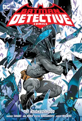 Batman: Detective Comics Vol. 1: The Neighborhood (Batman: Detective Comics 1. kötet: A szomszédság) - Batman: Detective Comics Vol. 1: The Neighborhood