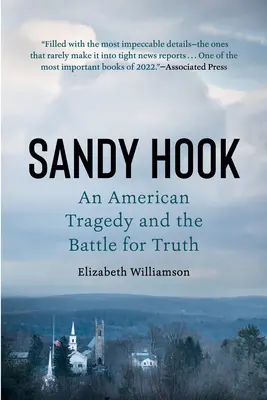 Sandy Hook: Egy amerikai tragédia és az igazságért folytatott küzdelem - Sandy Hook: An American Tragedy and the Battle for Truth