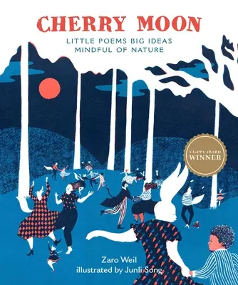 Cherry Moon: Kis versek Nagy gondolatok A természetre figyelve - Cherry Moon: Little Poems Big Ideas Mindful of Nature