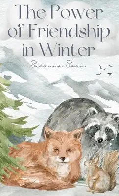 A barátság ereje télen: A legjobb barátok - The Power of Friendship in Winter: Best Friends Ever