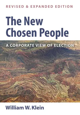 Az új kiválasztott nép, átdolgozott és bővített kiadás - The New Chosen People, Revised and Expanded Edition