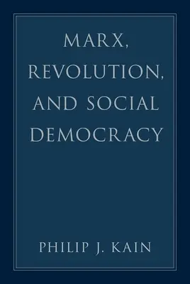 Marx, a forradalom és a szociáldemokrácia - Marx, Revolution, and Social Democracy