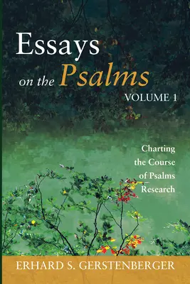 A zsoltárkutatás útvonalának feltérképezése - Charting the Course of Psalms Research