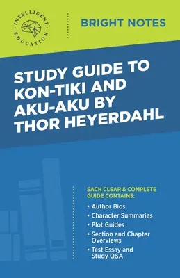 Tanulmányi útmutató Thor Heyerdahl Kon-Tiki és Aku-Aku című könyvéhez - Study Guide to Kon-Tiki and Aku-Aku by Thor Heyerdahl