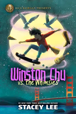 Rick Riordan Presents Winston Chu vs. a szeszélyesek ellen - Rick Riordan Presents Winston Chu vs. the Whimsies