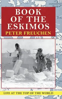 Az eszkimók könyve - Book of the Eskimos