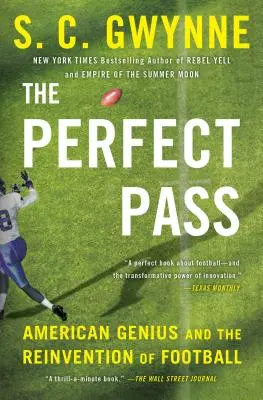 A tökéletes hágó: Az amerikai zseni és a futball újjáéledésének története - The Perfect Pass: American Genius and the Reinvention of Football