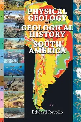 Fyzická geologie a geologická historie Jižní Ameriky - Physical Geology and Geological History of South America
