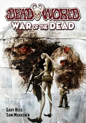 Deadworld: A holtak háborúja - Deadworld: War of the Dead