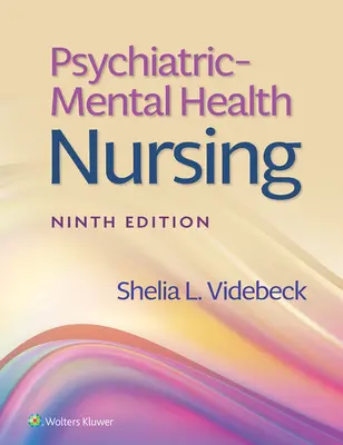 Pszichiátriai-mentálhigiénés ápolás - Psychiatric-Mental Health Nursing