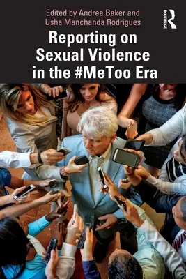 Szexuális erőszakról való tudósítás a #Metoo korszakában - Reporting on Sexual Violence in the #Metoo Era