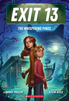 A suttogó fenyők (Exit 13, 1. könyv) - The Whispering Pines (Exit 13, Book 1)