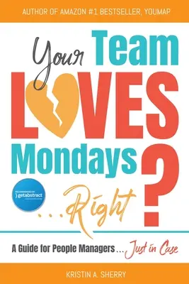 A csapatod szereti a hétfőket (... igaz?) - Your Team Loves Mondays (... Right?)