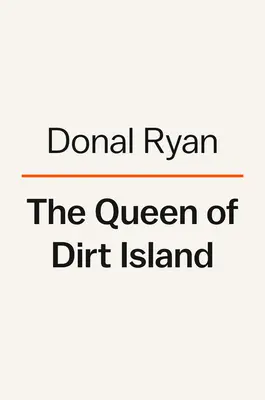 A koszsziget királynője - The Queen of Dirt Island