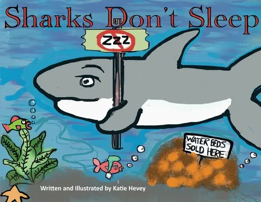 A cápák nem alszanak - Sharks Don't Sleep