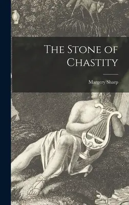 A tisztaság köve - The Stone of Chastity