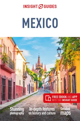 Insight Guides Mexikó (Útikalauz ingyenes Ebookkal) - Insight Guides Mexico (Travel Guide with Free Ebook)