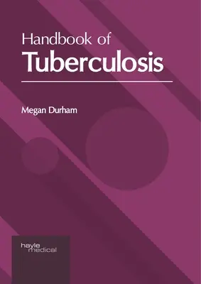 A tuberkulózis kézikönyve - Handbook of Tuberculosis