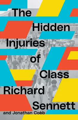 Az osztály rejtett sérülései - The Hidden Injuries of Class