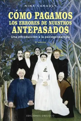 Cmo Pagamos Los Errores de Nuestros Antepasados (A múltunk hibái) - Cmo Pagamos Los Errores de Nuestros Antepasados