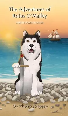 Rufus O'Malley kalandjai - Monty megmenti a napot - The Adventures of Rufus O'Malley - Monty Saves The Day