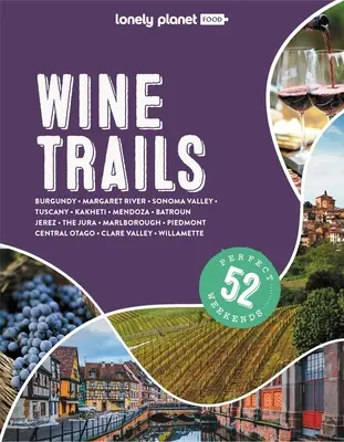 Lonely Planet Borutak 2 - Lonely Planet Wine Trails 2