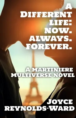 Egy másik élet: A Martiniere Multiverzum regénye - A Different Life: A Martiniere Multiverse Novel