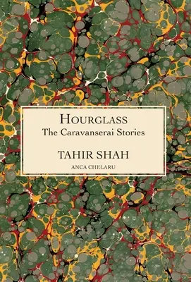 A karavánszeráj történetei: Hourglass - The Caravanserai Stories: Hourglass